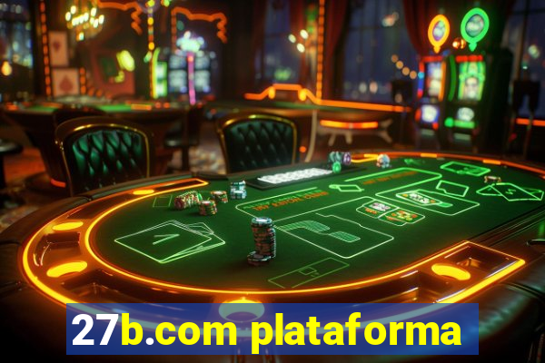 27b.com plataforma